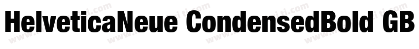 HelveticaNeue CondensedBold GBpc EU字体转换